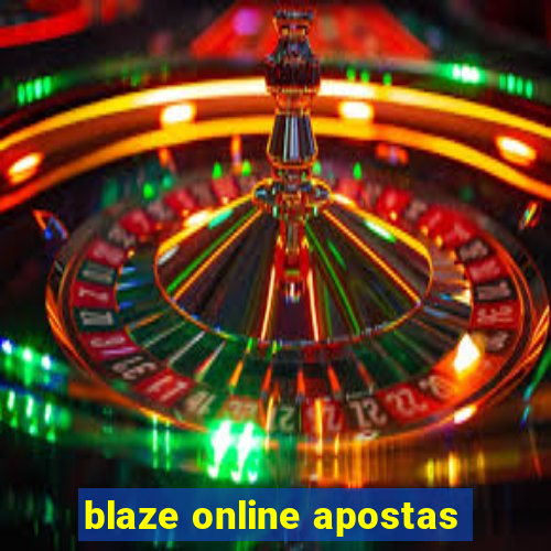 blaze online apostas